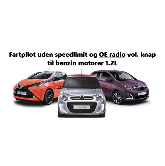 Fartpilot uden speedlimit og OE radio knap 1.2L